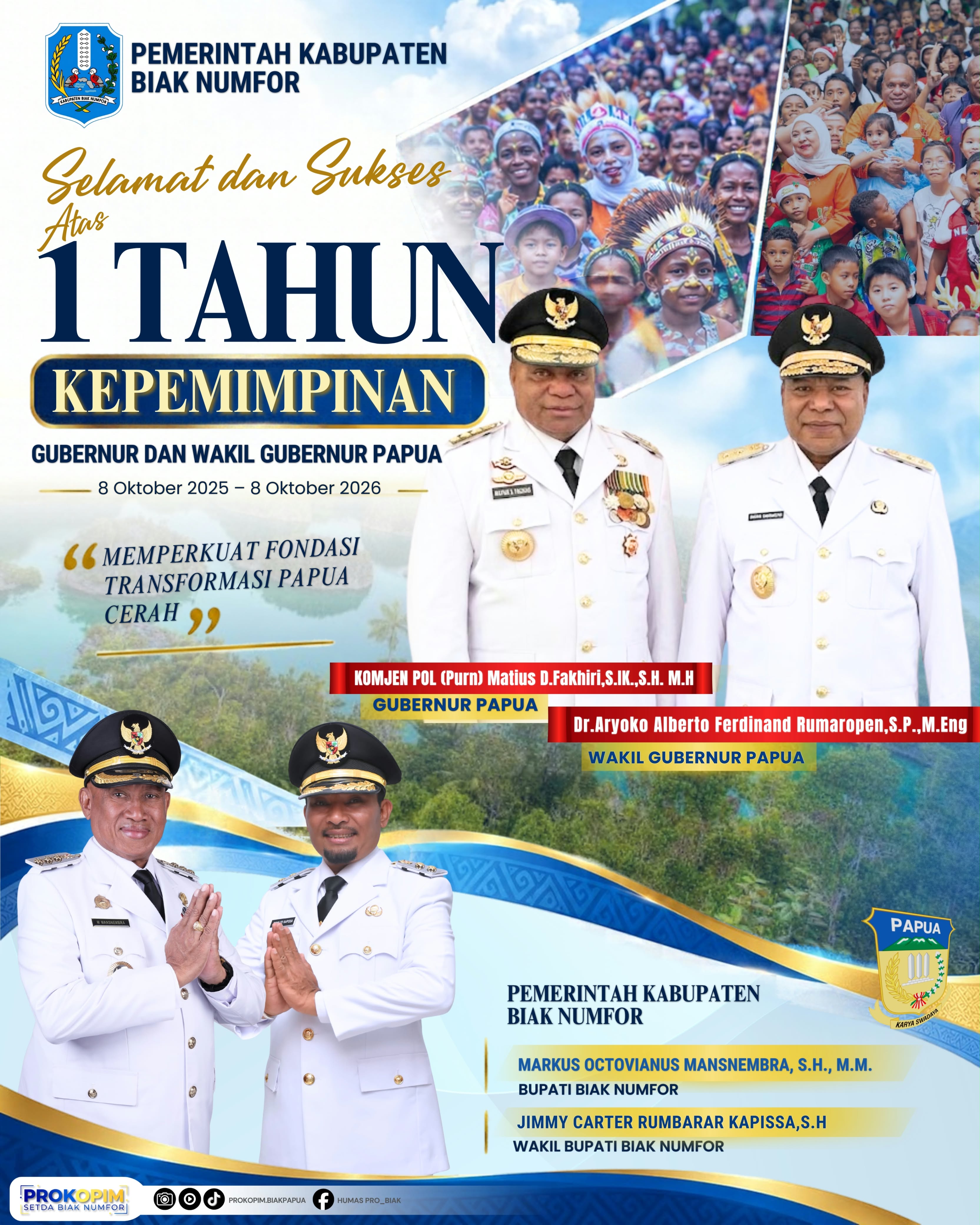 Selamat Dan Sukses Atas  1 Tahun Kepemimpinan Gubernur dan Wakil Gubernur Papua