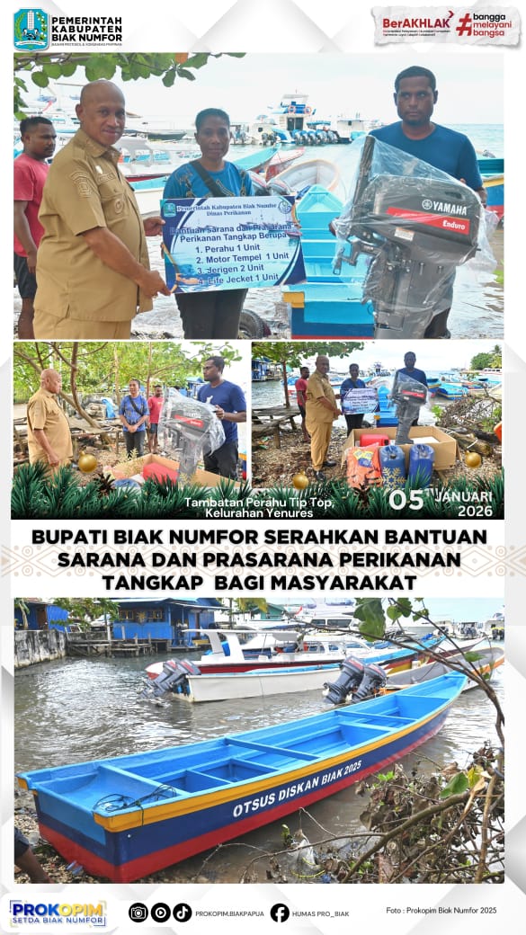 PENYERAHAN BANTUAN SARANA PRASARANA PERIKANAN OLEH BUPATI BIAK NUMFOR